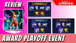 New Award PlayOff Event - Mech Arena - Guide & Review