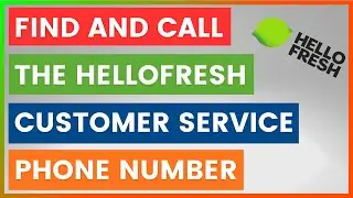 How To Find And Call The HelloFresh Customer Service Phone Number? [in 2026]