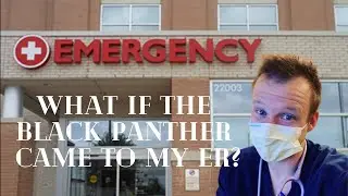 Chadwick Boseman Death - What happened if he walked into my Emergency Room?