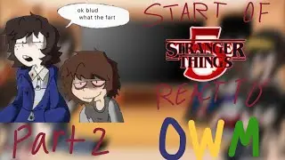ST5 react to OWM part 2//2x speed// short//rushed// sorry in advanced if this sucks