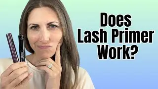 Does Lash Primer ACTUALLY Make a Difference?