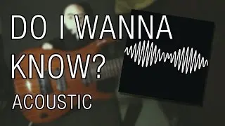Arctic Monkeys - Do I Wanna Know (Acoustic)