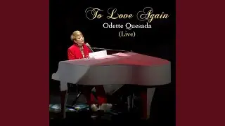 To Love Again (Live)