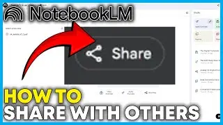 Как поделиться проектом NotebookLM с другими (полное руководство 2025 г.)
