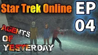 Star Trek Online - Agents Of Yesterday Story Arc Ep 04, 1080p 60 Fps