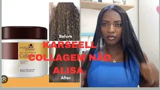 KARSEELL COLLAGEM ALISA ATÉ CABELOS CRESPO SERÁ? TESTEI CABELO CRESPO TIPO 4C , FALEI A VERDADE !