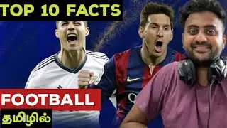 Football - Top 10 facts in Tamil | Jeeva Talks