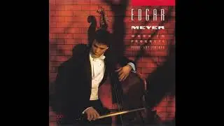 Edgar Meyer - Work in Progress [1990]