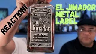 You Can't Buy This Tequila | El Jimador Metal Label REACTION | Deep Dive with Dr. Au Jus