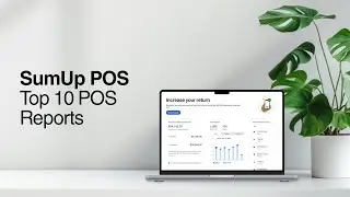 Master Your Business Insights: Top 10 SumUp POS Reports