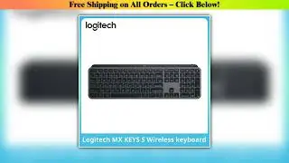 NEW Logitech MX Keys S Wireless Bluetooth Keyboard Office Multi-device Connection