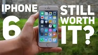 iPhone 6 - Still Worth Buying in 2016?