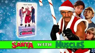 Hulk Hogan's Christmas movie sucks, brother | So Bad It's Good #336 - Santa with Muscles