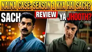 Search The Naina Case Season 1 Review | Shan Review