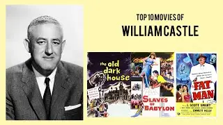 William Castle |  Top Movies by William Castle| Movies Directed by  William Castle