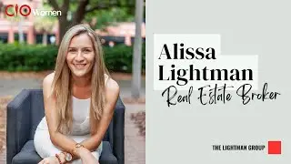 Alissa Lightman: Empowering Real Estate Through Trust & Vision | CIO Women Magazine