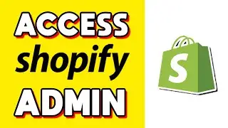 How to Access Shopify Admin! (Quick & Easy)