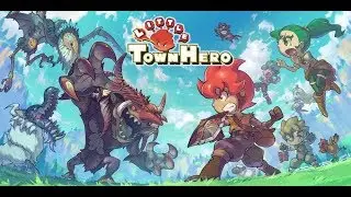 LITTLE TOWN HERO! Part 1 - I have been waiting for this!