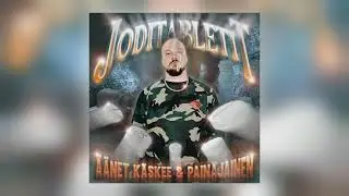 &Auml;&auml;net K&auml;skee & Painajainen - Joditabletit [Audio]