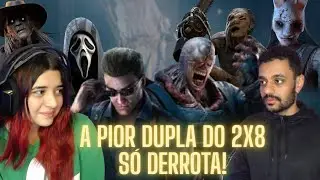 AS PIORES PARTIDAS NO 2X8! FOMOS AMASADOS!  #deadbydaylight dbd