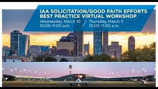 Solicitation Process -- IAA Solicitation, Good Faith Efforts Best Practice Workshop Day 1