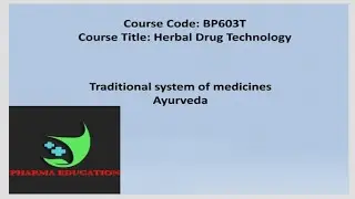 DBATU UNIVERSITY B Pharmacy sem - VI herbal drug technology -  Traditional system of Ayurveda