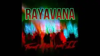 Rayavana - Forest Nitzho Part II