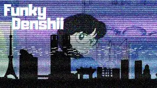 Funky Denshii 07/01/2026 | Future Funk, City Pop & Disco Groove &ndash; Tokyo Radio Mix