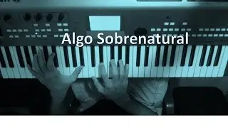 Algo sobrenatural-Piano-Gaita Zuliana-Gran coquivacoa - MoroMusicPiano