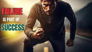 Failure Is Part of Success | Turn Setbacks Into Strength
