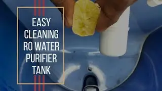 How to clean RO purifier tank (Easy Way) #reverseosmosis