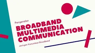 Jarkom Broadband #1 - Pengertian Multimedia