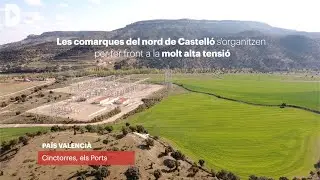 Les comarques del nord de Castelló s'organitzen per fer front a la molt alta tensió