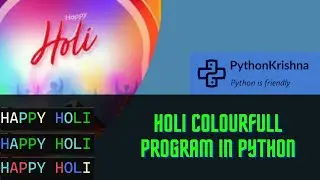 Holi Special || How to Make a Colorful Text with Blinking Effect using Python || PythonKrishna