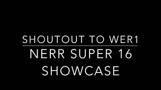WeR1 Mixtape (Super 16 Showcase)