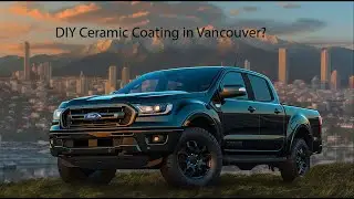 Vancouver Ceramic Coating , DIY? For Cars, Boats, RV's, - CarFax Registration, 10yr Warranty