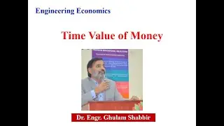 Engineering Economics  -  Time Value of Money and allied Concepts (Urdu and Hindi Languages)