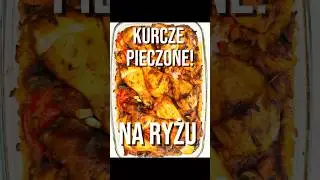 Kurczak na ryżu z piekarnika &ndash; szybki i prosty obiad. Ten kurczak z ryżem robi się sam w piekarniku
