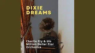 Dixie Dreams