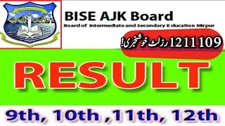 Ajk board matric result 2021 -ajk board intermediate result 2021 - ajk 10th & 12th class result 2021
