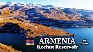 🇦🇲 ARMENIA/Kechut Reservoir/4K DRONE DJI Mini 5Pro/ארמניה -מאגר המים קצ'וט ירמוק/צילומי רחפן חורף 25