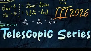 Telescopic Series #part01#JEE mains#2026# Mathematics #IIT#Partial fraction#Vn-Vn-1 method