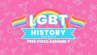 LGBT History Month Assembly - Your Journey of Life