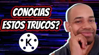 Trucos y Herramientas de Kinemaster que no conocías 🤯
