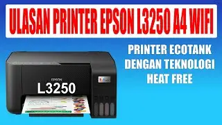 Ulasan tentang printer epson l3250 a4 wifi, @omdea