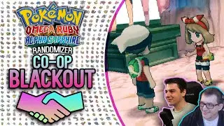 ORAS Randomizer Co-op Blackout Speedrun with Shenanagans | Pokemon OmegaRuby/AlphaSapphire