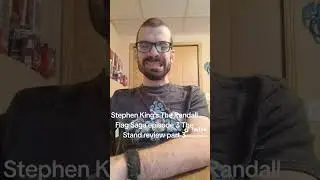 Stephen King's The Randall Flag Saga episode 3 The Stand review part 3