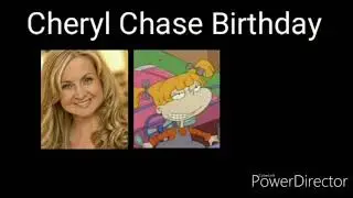 Cheryl Chase Birthday