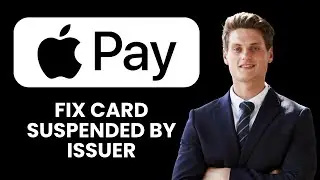 Apple Pay Card Suspended by Issuer &mdash; Fix 🔒 Restore Card & Use Apple Pay Again