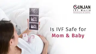 IVF Safe or Not | IVF Side effects | Best IVF Clinic in India #gunjanivfworld #ivfcentre #ivf